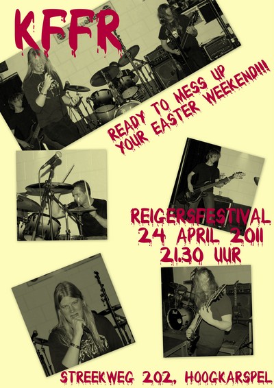 Come and see KFFR at the Reigersfestival @ Hoogkarspel, april 24th!